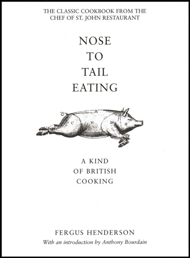 Cover page of the book Nose to tail eating – A kind of British cooking.